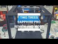 Two Trees Sapphire Pro Review and Mods