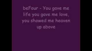 beFour - You Gave Me Life Lyrics