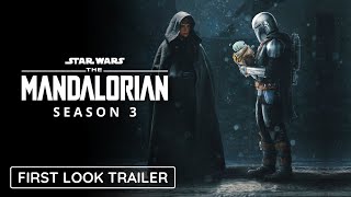 THE MANDALORIAN - Season 3 (2022) Teaser Trailer | Disney+