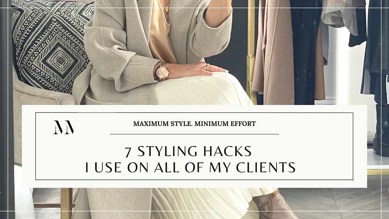 7 Easy Styling Hacks To TRANSFORM & UPDATE YOUR STYLE in 2022. By Personal Stylist, Melissa Murr