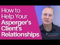 How to Help Asperger's Clients in Their Romantic Life