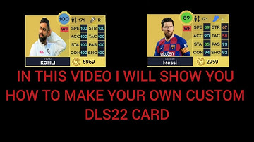 HOW TO MAKE YOUR OWN CUSTOM CARD IN DLS22  #dls22 #dls21 #football #subscribe #cards