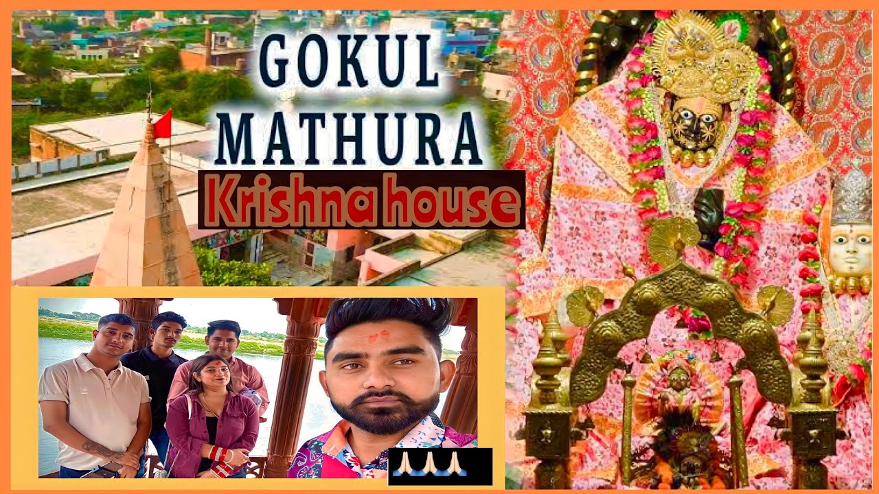 Gokool Mathra GOKUL MATHURA || KRISHNA HOUSE 🙏🏻🙏🏻 | Vlogs By Bob | #vlog #viral - YouTube