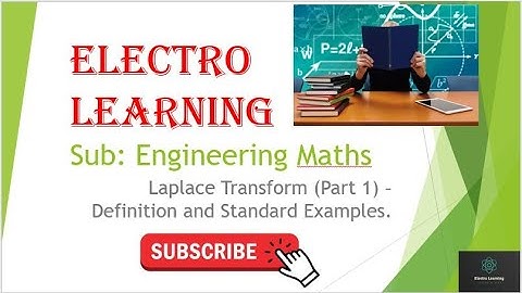 Engineering Mathematics - Laplace Transform ( Definition, Standard Examples)