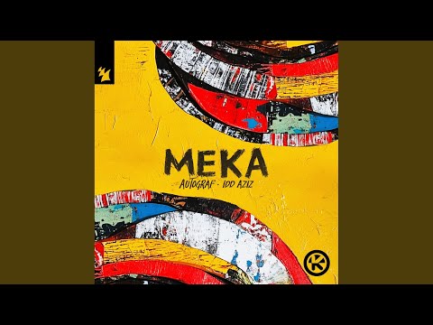 Autograf & Idd Aziz - Meka