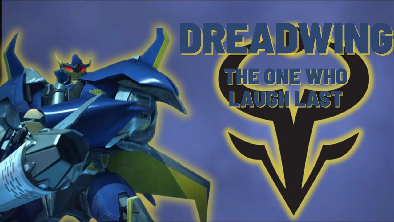 Dreadwing Tribute The One Who Laugh Last
