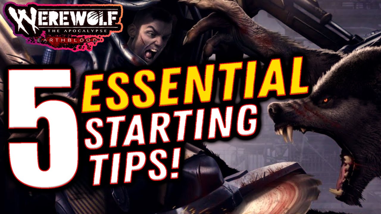 Оборотень: Апокалипсис. Земляная кровь: 5 важных советов для начинающих.