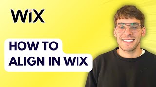 How to Align in Wix [2025 Guide]