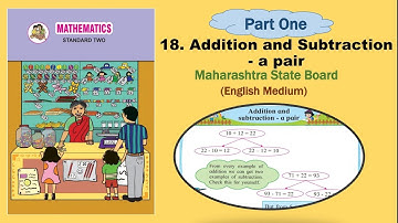 Class 2- Mathematics -Lesson 18 Addition and subtraction - a pair (Maharashtra State Board)