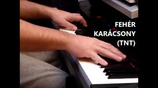 ⁣Fehér karácsony – TNT (zongora feldolgozás)