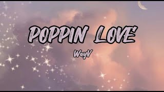 WayV - Poppin' Love (easy lyrics)