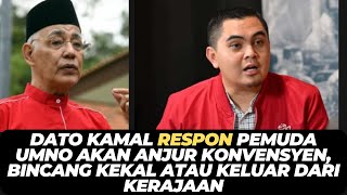 Download Lagu DATO KAMAL RESPON PEMUDA UMNO AKAN ANJUR KONVENSYEN, BINCANG KEKAL ATAU KELUAR DARI KERAJAAN MP3