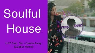 UPZ Feat. Sio - Dream Away (Cuebur Remix)