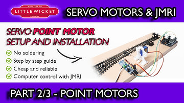 Servo Motor Control for Model Railways Part 2 of 3 - Servo Point Motor