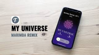 MY UNIVERSE Ringtone (Marimba Remix) | Ringtone My Universe Coldplay X BTS Tribute | GET TUUNES APP