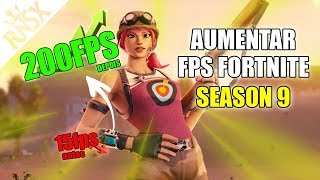 COMO AUMENTAR SEU FPS NO FORTNITE SEASON 9