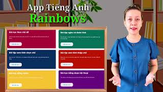 Hướng dẫn sử dụng chương trình App tiếng anh của RAINBOWS