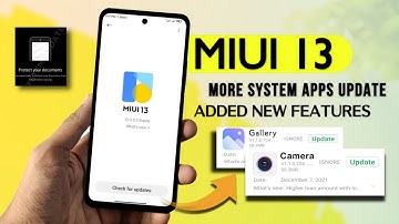 MIUI 13 New System Apps Update Added New Features