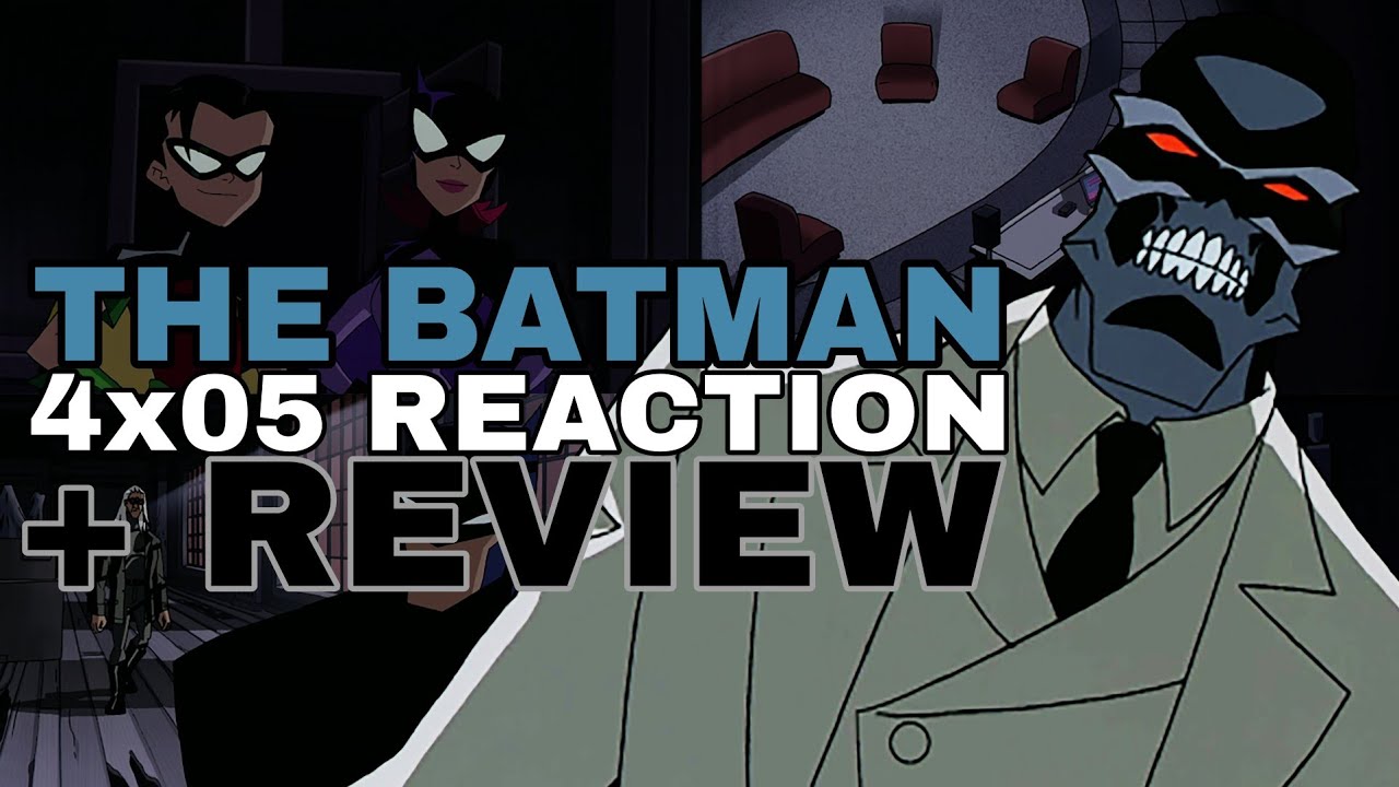 The Batman 4x05