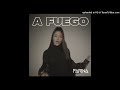 A FUEGO - Farina (audio)