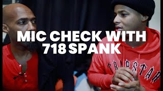 Mic Check - 718 Spank