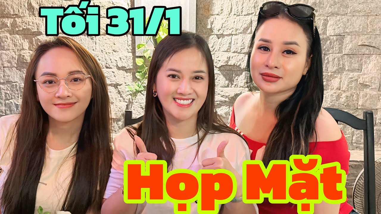 Hồng Loan Bùm Bum Hồng Ni Lâm Vương Kỳ BS huy Lê Họp Mặt Tấc Niên