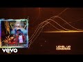 Konshens Level Up Official Visualizer mp3