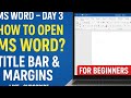 📘 MS Word Basics | Day 3 | How to Open MS Word | Title Bar &amp; Margins Explained