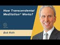 Introduction to Transcendental Meditation by Bob Roth