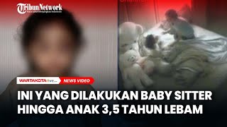 Biadabnya Perlakuan Baby Sitter Aniaya Anak Selebgram Asal Malang screenshot 1