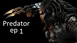 Aliens vs Predator ep 1 [The Hunt Begins]