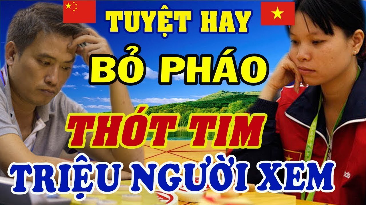Trận đối đầu đỉnh cao, Ngô Lan Hương BỎ XE đấu Đại Sư nổi tiếng Trung Quốc | Cờ tướng Việt