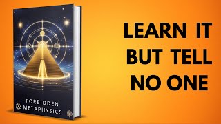Forbidden Metaphysics: The Book That Shows EXACTLY How To BEND Reality | Sleep Success Audiobook