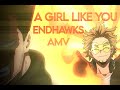 endhawks || a girl like you