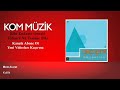Mem Ararat Kulîlk Official Audio Kom Müzik Mem Ararat Kulîlk Official Audio Kom Müzik