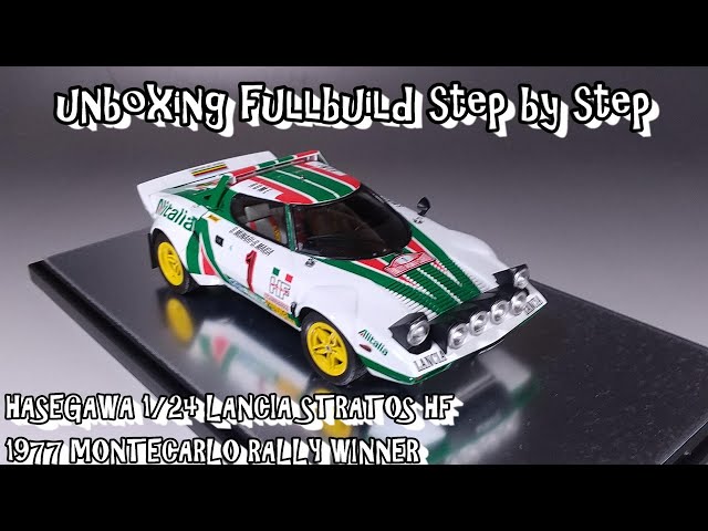 unboxing fullbuild HASEGAWA 1/24 LANCIA STRATOS HF 1977