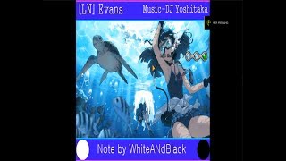 [O2jam] Lv.83 [LN]Evans