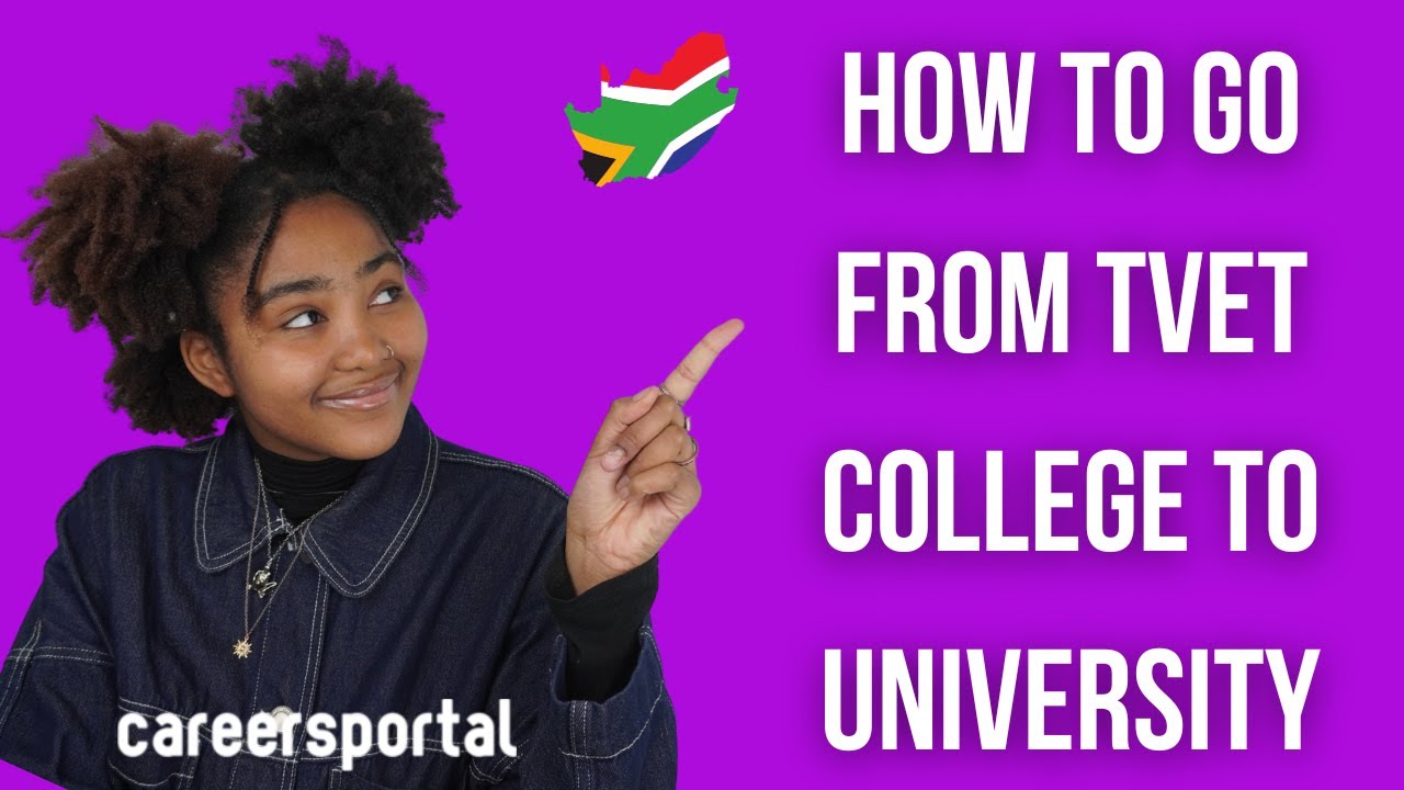 How To Go From TVET College To University Careers Portal YouTube