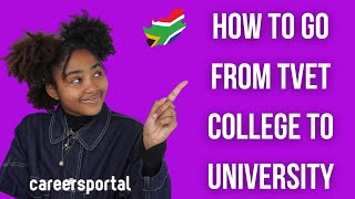 How To Go From TVET College To University | Careers Portal screenshot 2