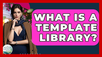 What Is A Template Library? - The Personal Growth Path
