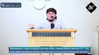 Khutbah Jumat | Berpegang Teguh Kepada Sunnah Nabi