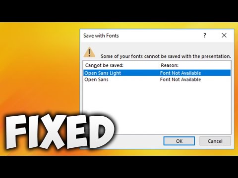 Fix Some of Your Fonts Cannot Be Saved With the Presentation Font Not Available Powerpoint or Word