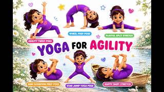 Yoga For Agility | Fun Kids Yoga Workout | Flexiliblity Kids Yoga | Happy Flow Yoga | Kids Healthy