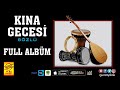 Kına Gecesi Sözlü | Full Albüm - Remastered [1986 © Güneş Plak]