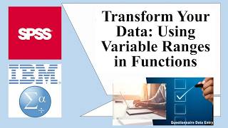 Transform Your Data: Using Variable Ranges in Functions