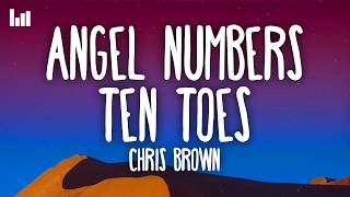 Chris Brown - Angel Numbers / Ten Toes (Lyrics)