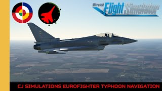 CJ Simulations Eurofighter Typhoon Navigation | FS2020 | Microsoft Flight Simulator *OUTDATED*