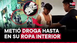 Aeropuerto Jorge Chávez: sujeto intentó viajar a España con droga en su ropa interior