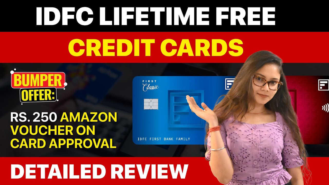 IDFC Lifetime Free Credit Cards Detailed Review YouTube