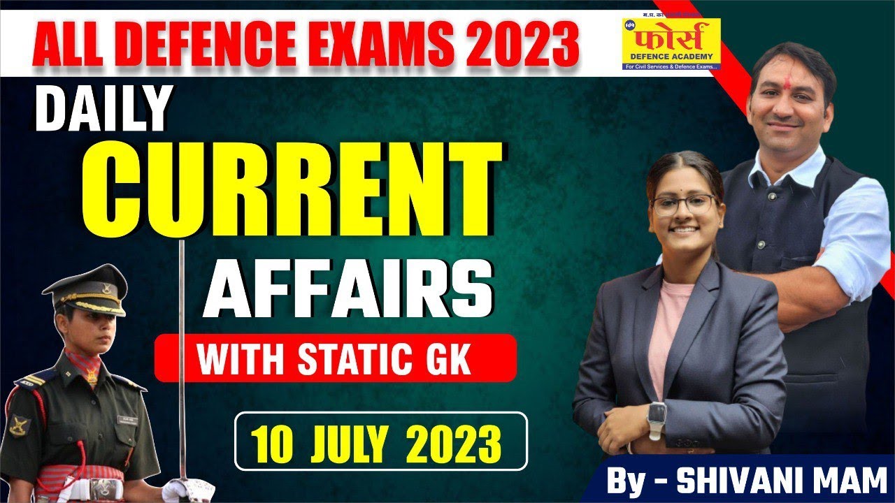 NDA 2 2023 Daily CURRENT AFFAIRS CLASSES | CURRENT AFFAIRS For NDA 2 ...